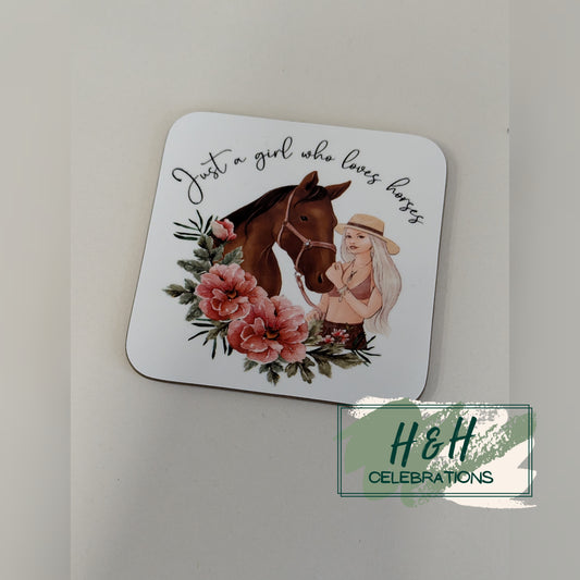 Just A Girl Who Loves Horses MDF Coaster - Design 3