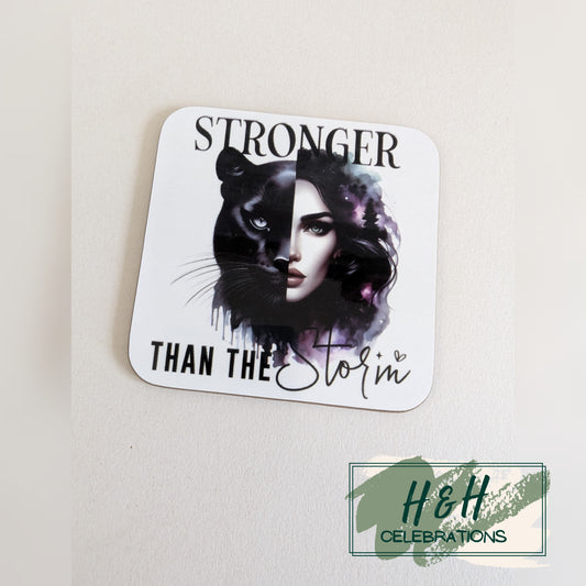 Stronger Than The Storm Panther MDF Coaster