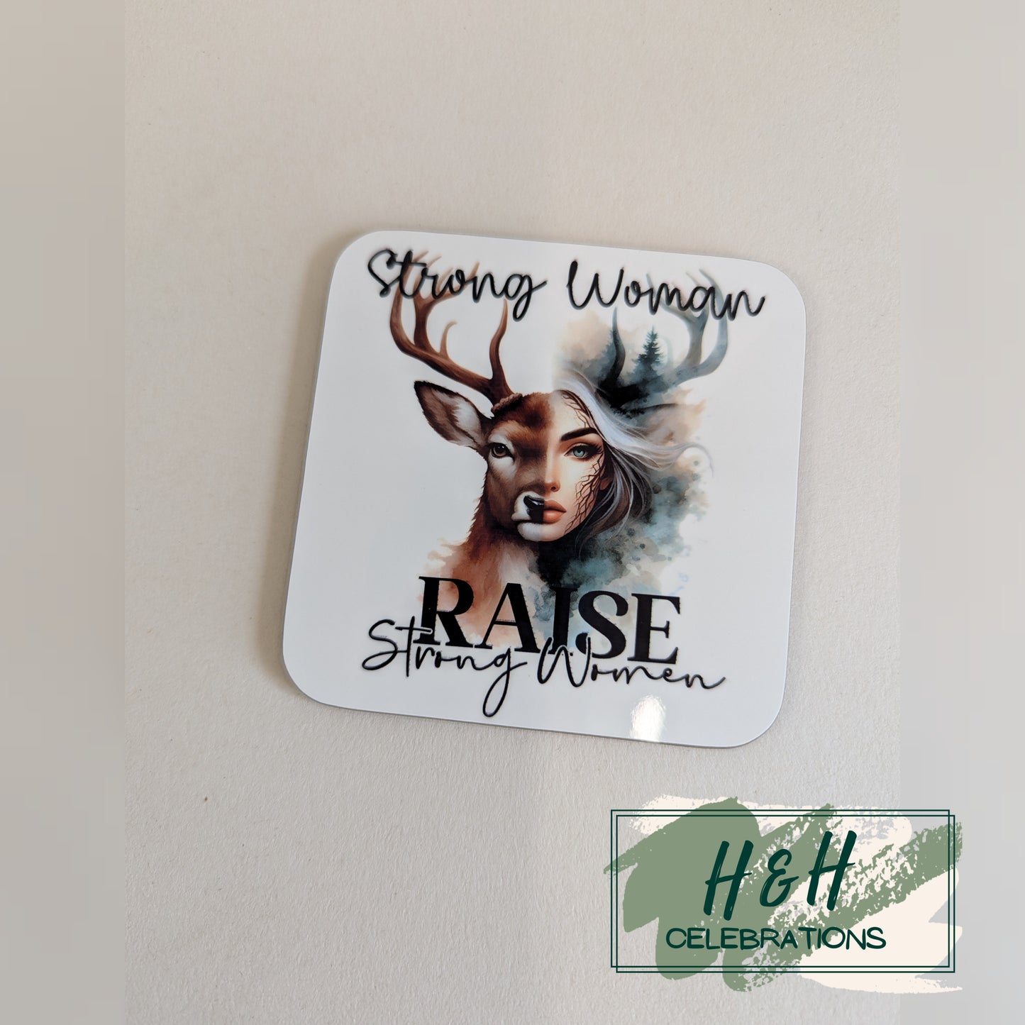 Strong Woman Raise Strong Women Deer MDF Coaster