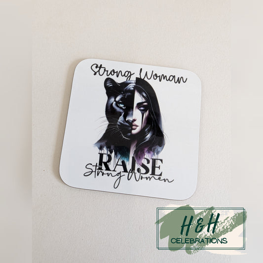 Strong Woman Raise Strong Women Panther MDF Coaster
