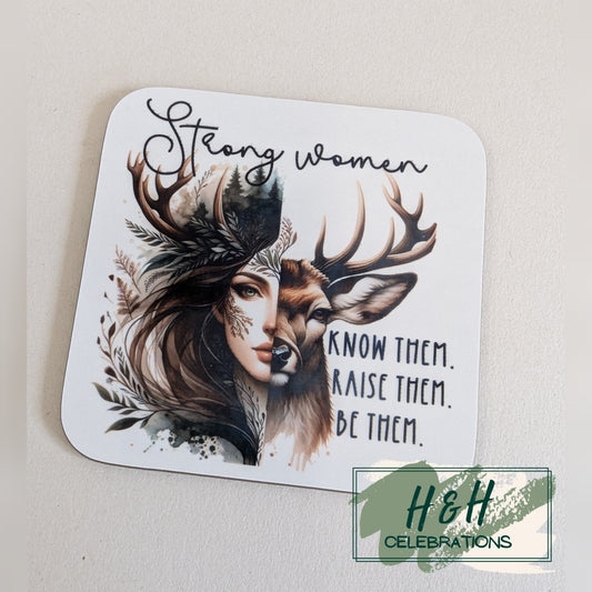 Strong Woman Raise Them Deer MDF Coaster